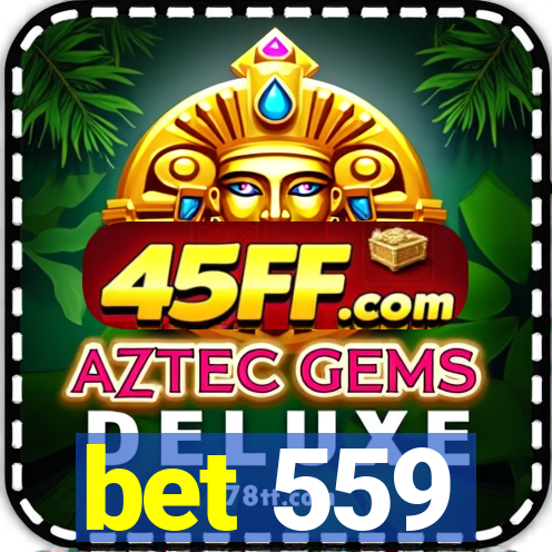 bet 559